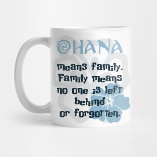 Ohana Means Family Mug